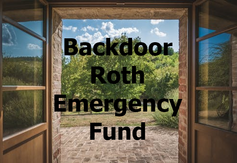 Backdoor Roth Emergency Fund