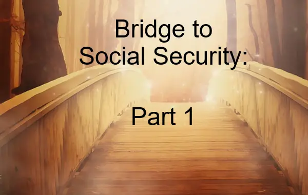 Social Security Bridge Strategy