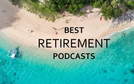 Best Retirement Podcasts 2020