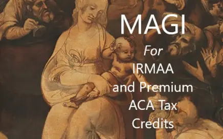 MAGI for IRMAA or ACA credits