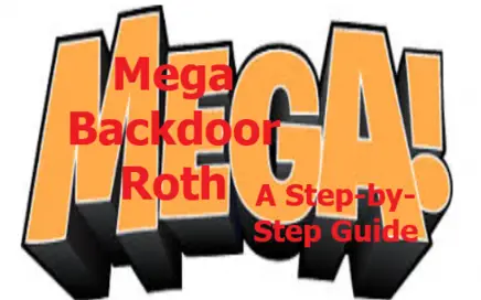 Step-by-Step Guide to Mega Backdoor Roth