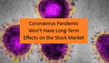 Coronavirus Pandemics and the Stock Market