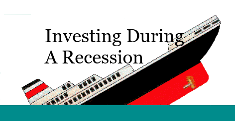Investing During a Recession