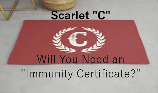 Immunity Certificates and Scarlet C