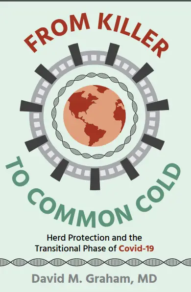 Covid Book From Killer to Common Cold