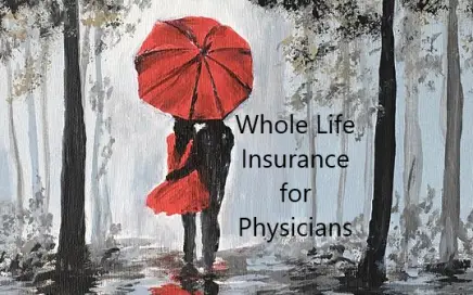 WCI Whole Life Insurance for Physicians