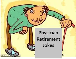 Physician Retirement Jokes and Funny Doctor Retirement Quotes