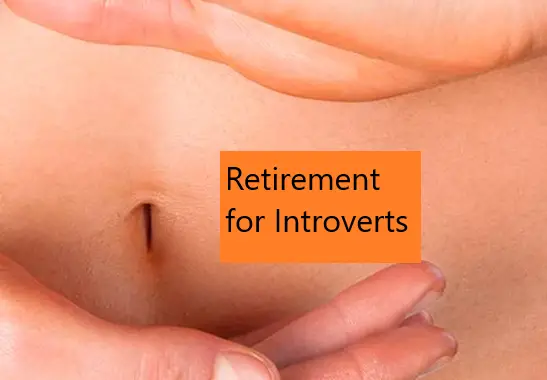 introvert retirement