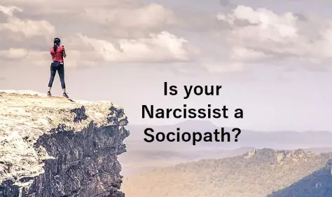 Is your Narcissist a Sociopath?