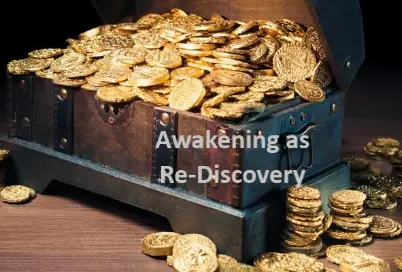 Awakening as Re-Discovery