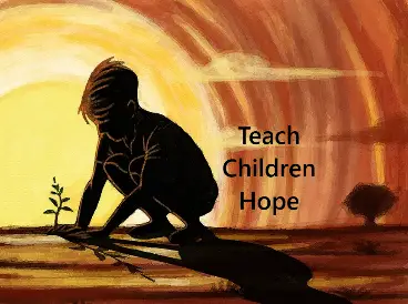 teach children hope