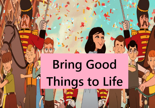 Bring Good Things to Life
